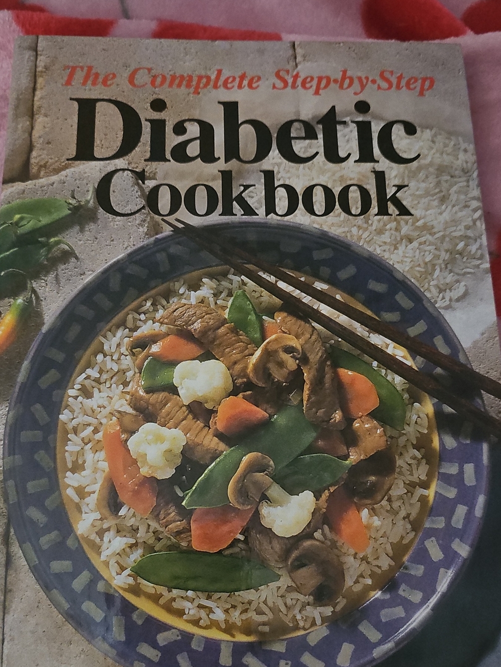 Diabetic Cookbook - The Complete Step-by-Step